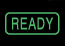 Ready Indicator Ready Indicator